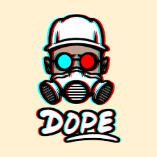Dope